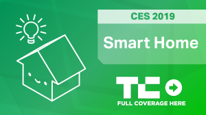Casa inteligente en el CES 2019 - TechCrunch