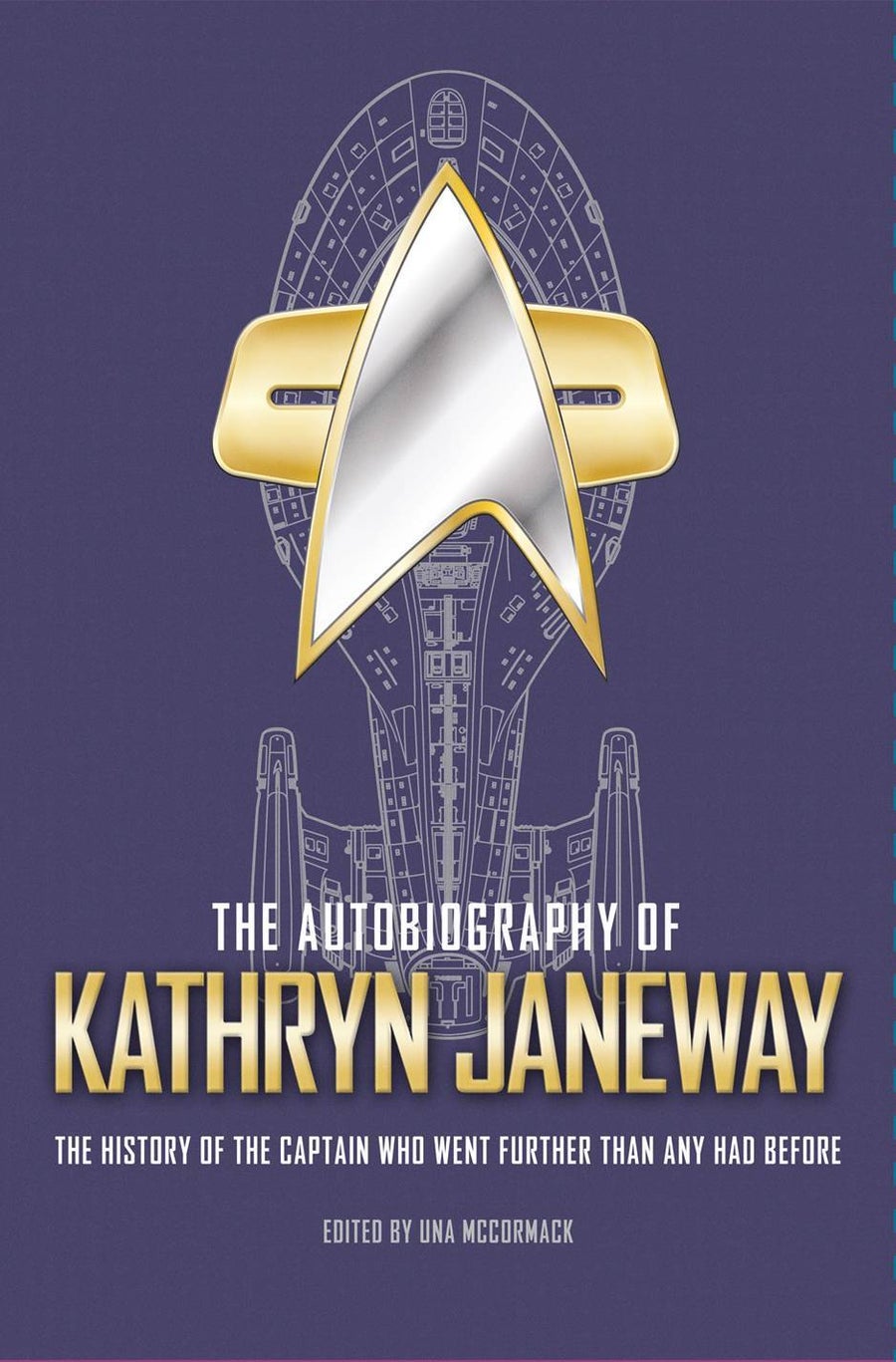 La autobiografía de Kathryn Janeway La autobiografía de Kathryn Janeway