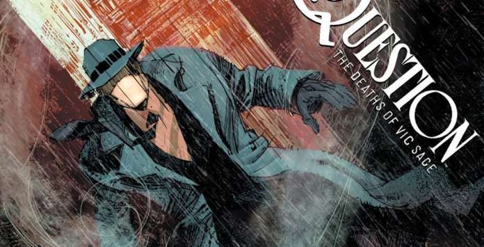 Comentarios cómicos - Las preguntas Muertes de Vic Sage # 1 Comentarios cómicos - Las preguntas Muertes de Vic Sage # 1