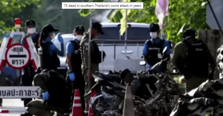 Tailandia: 15 muertos tras ataque a puesto de control