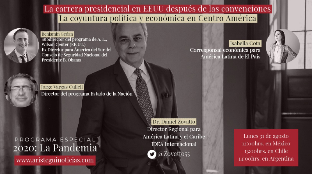 2020: La Pandemia con Daniel Zovatto. La carrera presidencial en EU después de las convenciones