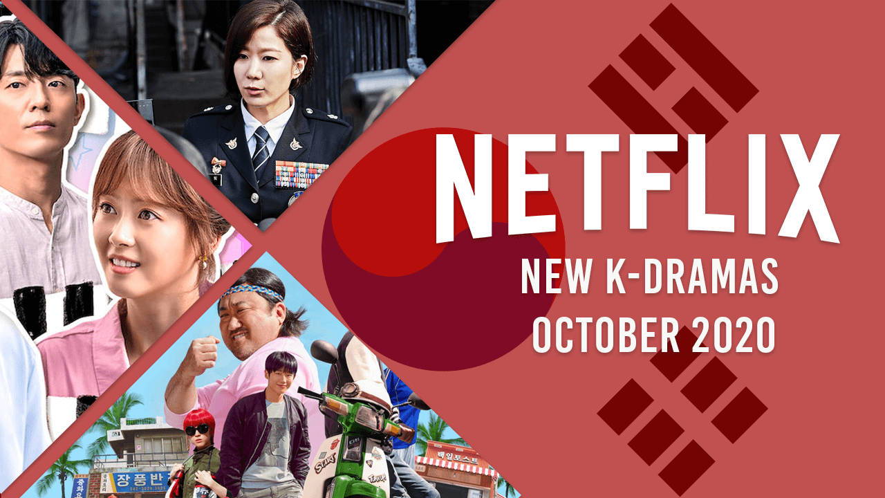 Nuevos-K-Dramas-en-Netflix-Octubre-2020 Nuevos K Dramas en Netflix Octubre de 2020
