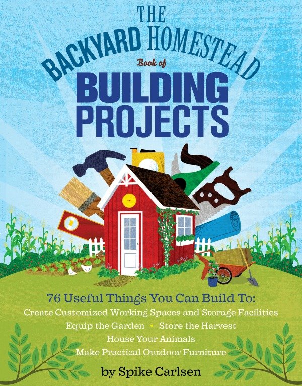 Su lista de compras del día del padre, libro, The Backyard Homestead Libro de proyectos de construcción