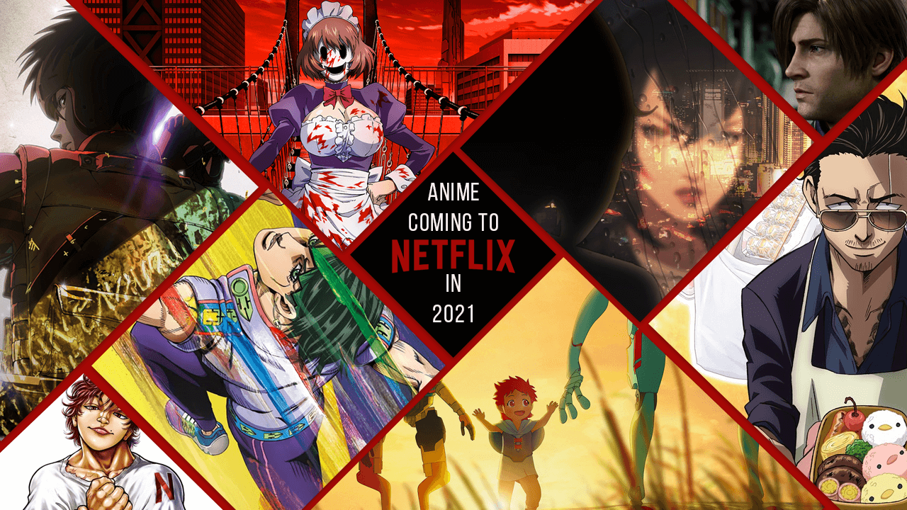 El Anime Llegara A Netflix En 2021 La Neta Neta