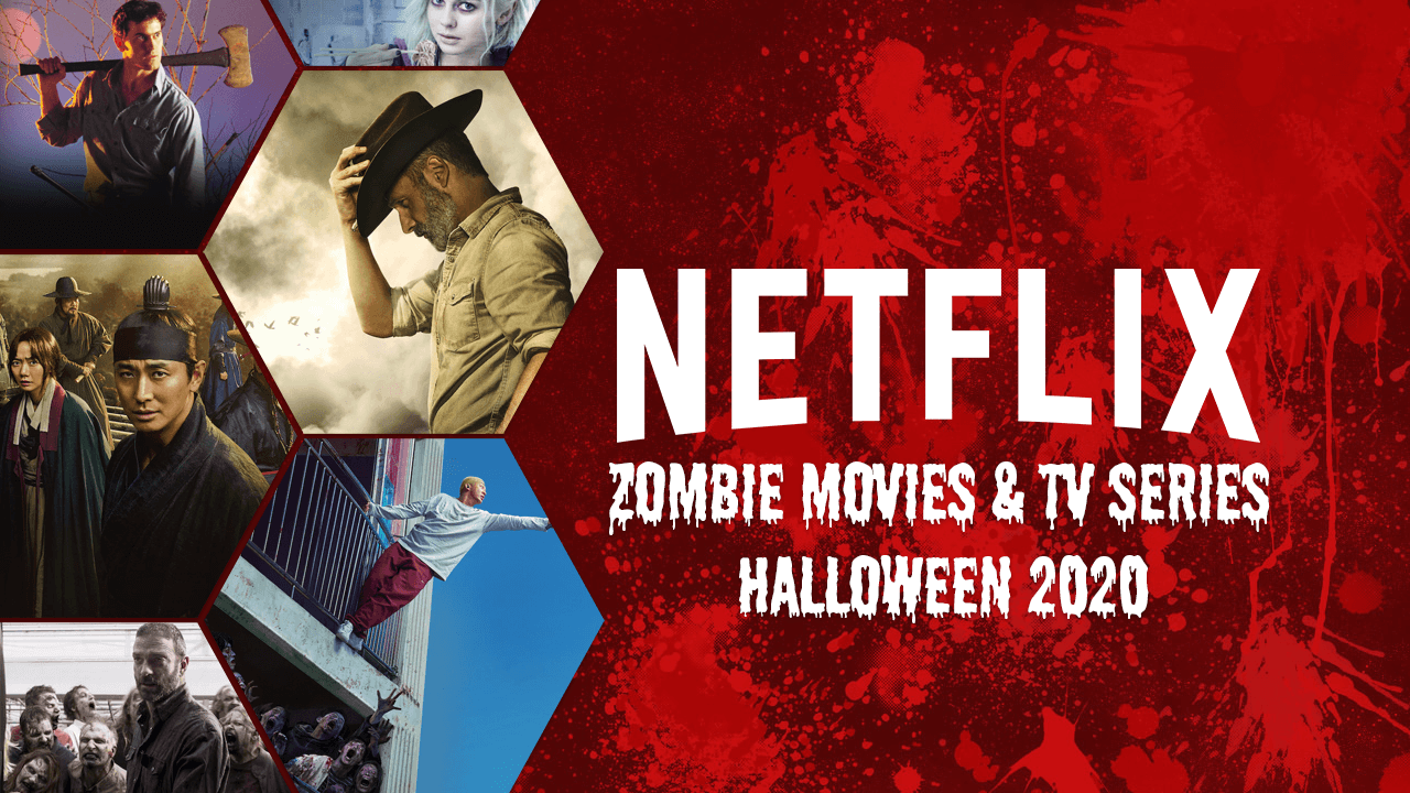 películas-y-series-de-tv-de-zombies-en-netflix-halloween-2020 películas y series de televisión de zombies en netflix halloween 2020