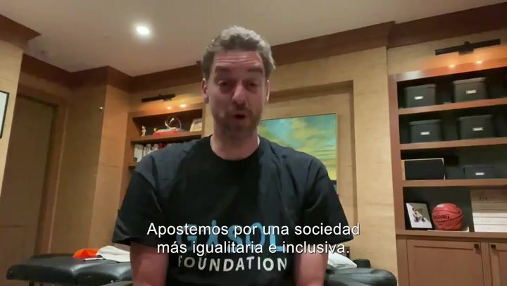 Pau Gasol apuesta por una sociedad más igualitaria e inclusiva Pau Gasol apuesta por una sociedad más igualitaria e inclusiva