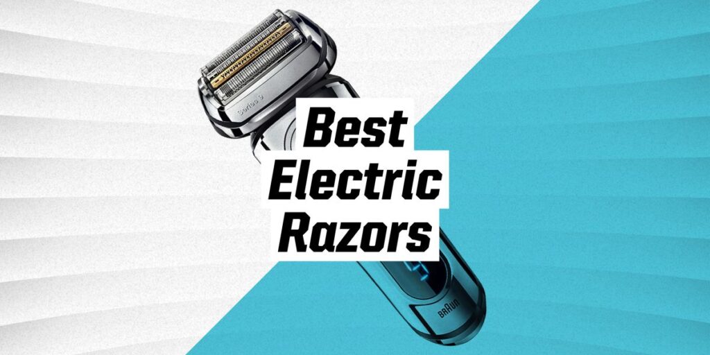 Las mejores maquinillas de afeitar eléctricas para el afeitado más fino