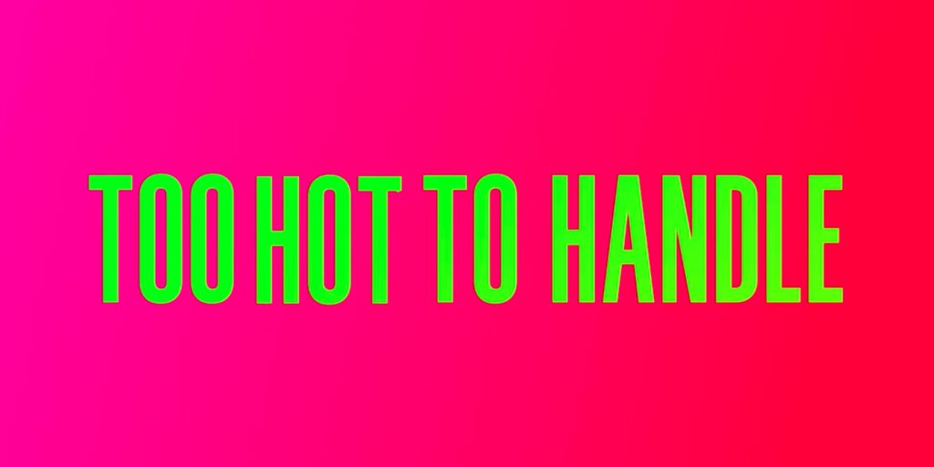 Demasiado caliente para manejar la temporada 2: todo lo que sabemos hasta ahora