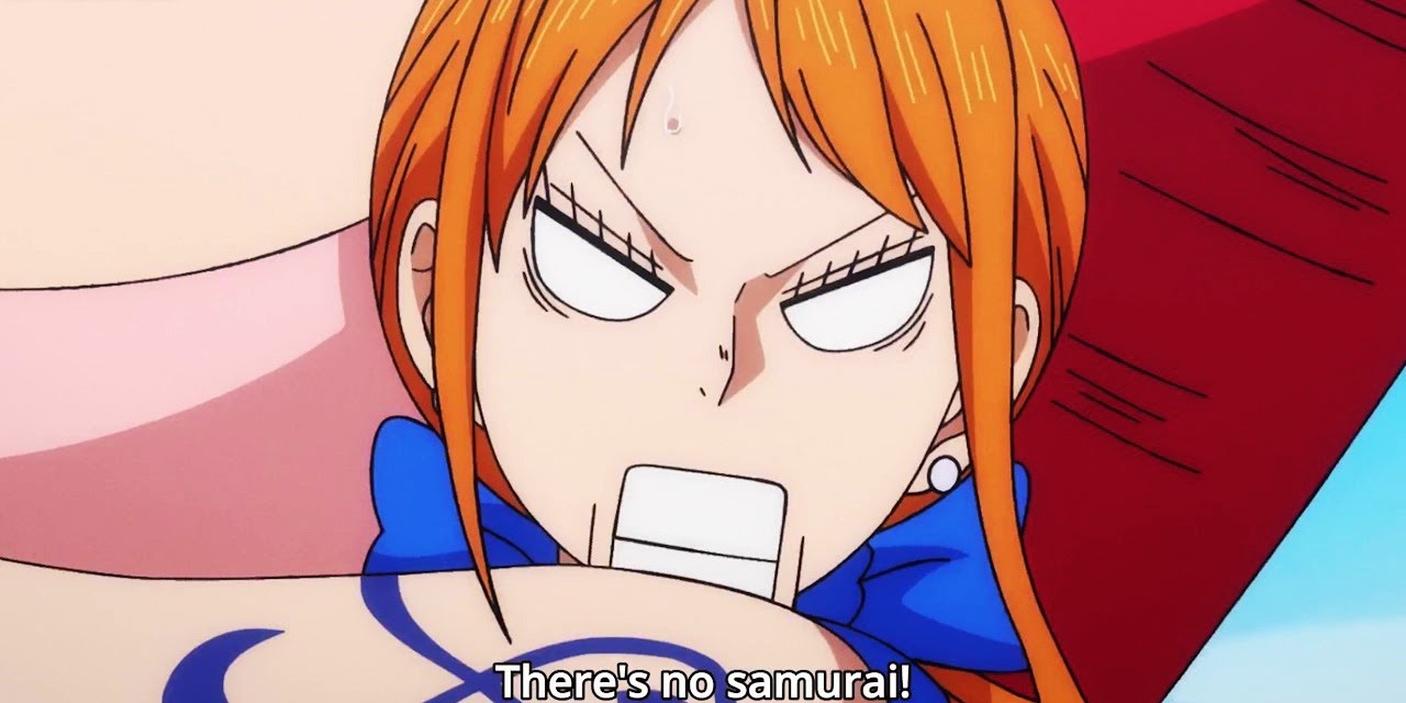 Nami está enojada con el samurái