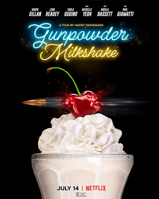 Acción-Thriller-Gunpowder-Milkshake-llegará-a-Netflix-en-julio-2021 Acción Thriller Gunpowder Milkshake llegará a Netflix en julio de 2021