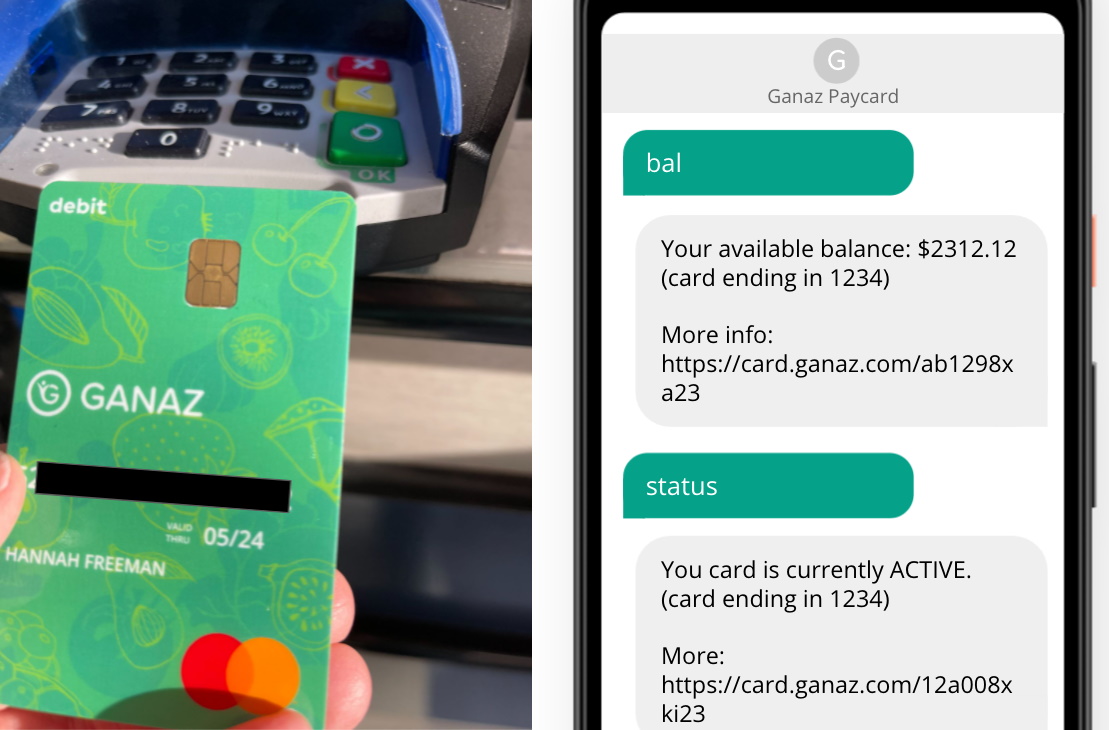 Una tarjeta de pago de Ganaz e interfaz de texto para preguntar sobre el saldo y otras cosas.