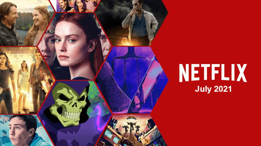 netflix-julio-2021-vista previa netflix julio 2021 vista previa