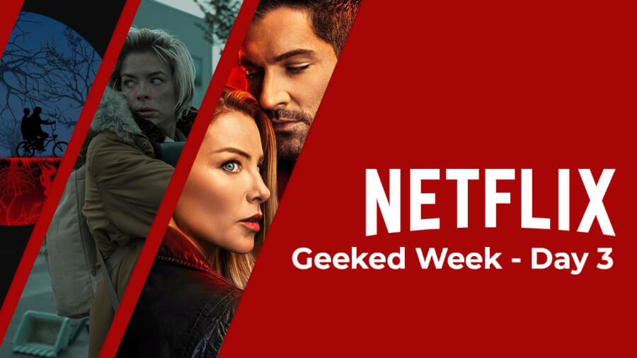netflix-geeked-week-day-3-resumen netflix geeked semana día 3 resumen