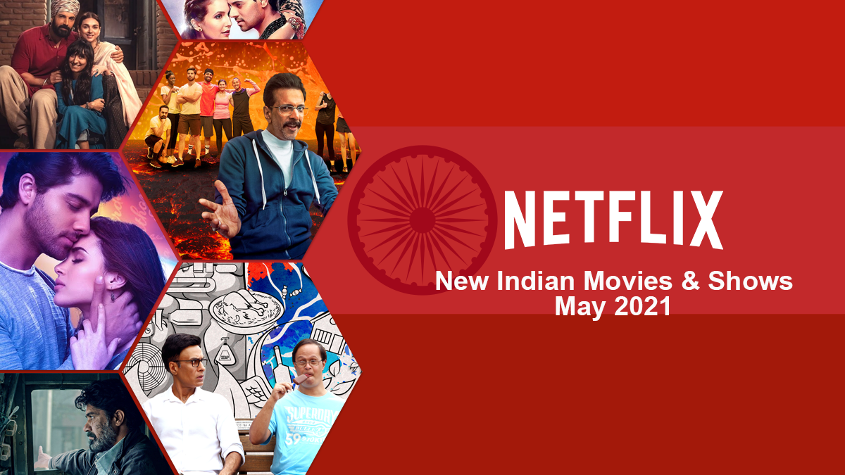 nuevos-títulos-indios-agregados-a-netflix-mayo-2021 nuevos títulos indios agregados a netflix mayo de 2021