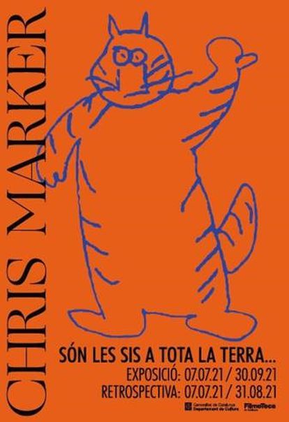 Cartel de la muestra 'Chris Marker. Són les sis a tota la terra', que lal Filmoteca de Catalunya dedica al artista y cineasta francés
FILMOTECA DE CATALUNYA
05/07/2021