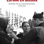 portada ' España en guerra. Sociedad, cultura y movilización bélica 1936-1944', James Matthews. EDITORIAL Alianza