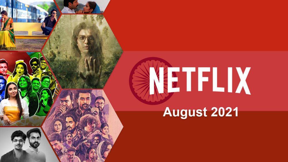 Nuevas películas y programas indios (hindi) en Netflix: agosto de 2021
