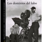 Portada de 'Los dominios del lobo', de Javier Marías