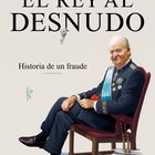 Portada de 'El rey al desnudo', de Ernesto Ekaizer