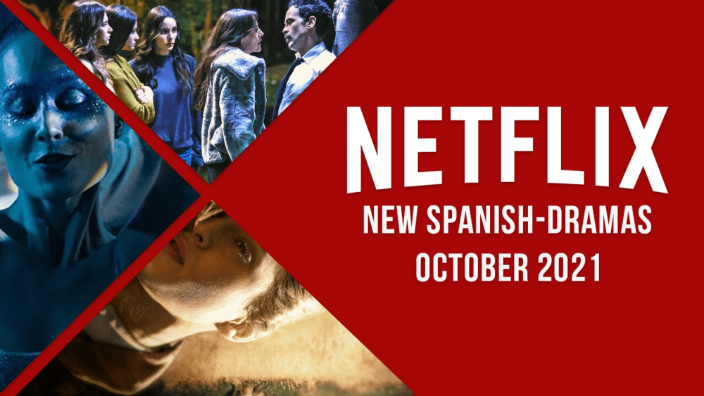 Nuevos originales en español en Netflix en octubre de 2021