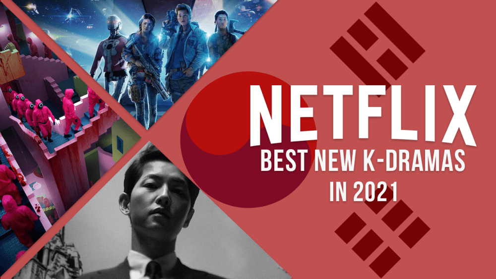 Los mejores nuevos dramas de K en Netflix en 2021 hasta ahora 1