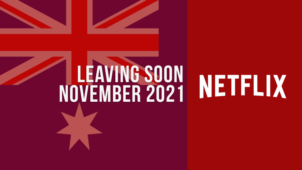 Títulos que abandonan Netflix Australia, noviembre de 2021