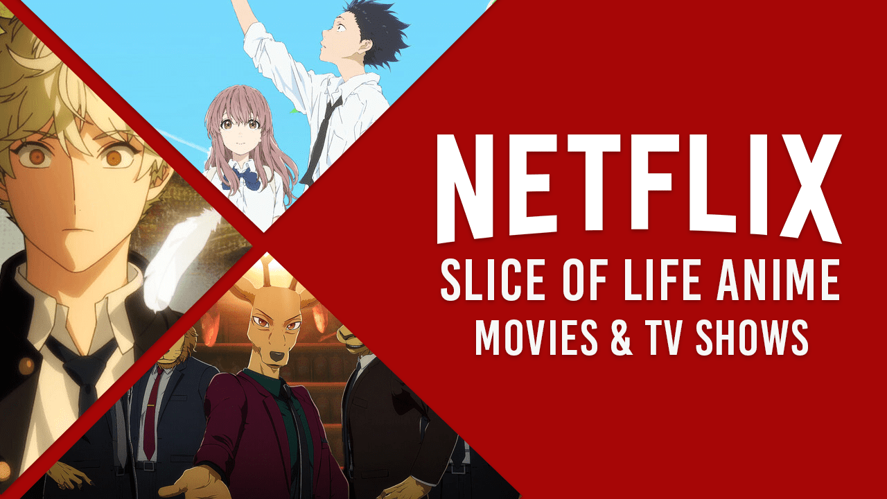 Rebanada de la vida anime en netflix en 2021