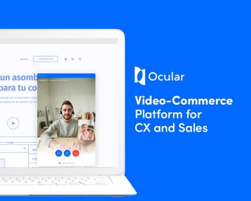 Ocular Solution lleva el video chat al recorrido del cliente