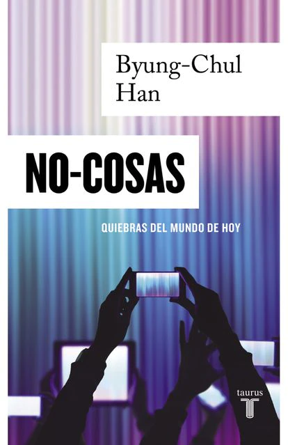 Portada de 'No-cosas', de Byung-Chul Han.