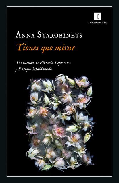 Portada de 'Tienes que mirar', de Anna Starobinets.