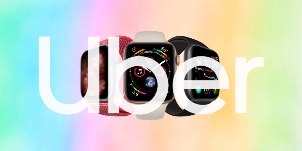 ¿La aplicación Uber Apple Watch no funciona? Esto es lo que está pasando