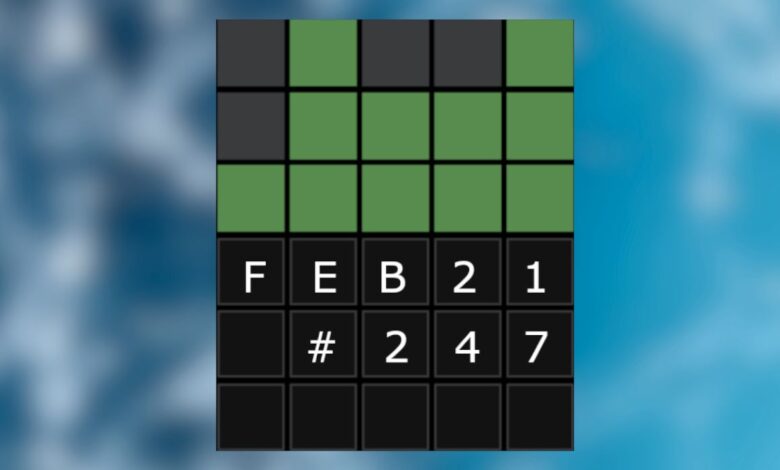 Wordle 247: 21 de febrero de 2022 Respuesta