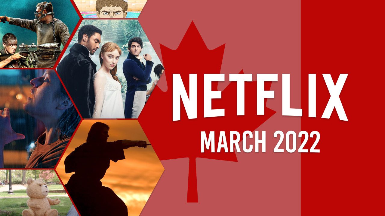 Qué hay de nuevo en Netflix Canadá para marzo de 2022