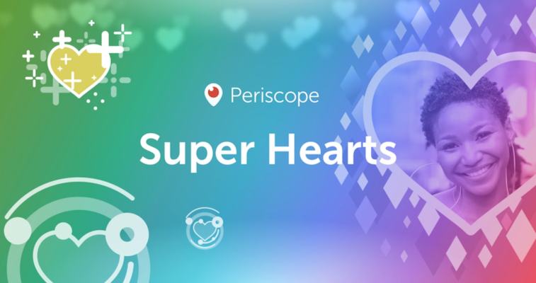 Periscope aumenta los pagos a las emisoras por las ventas de Super Hearts, agrega bonos de vacaciones