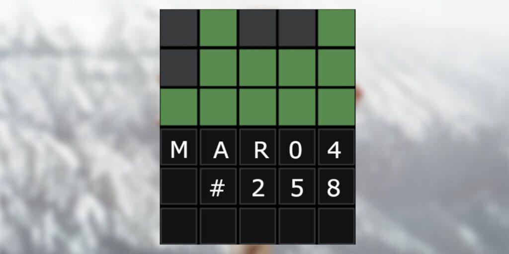 Wordle 258: 4 de marzo de 2022 Respuesta