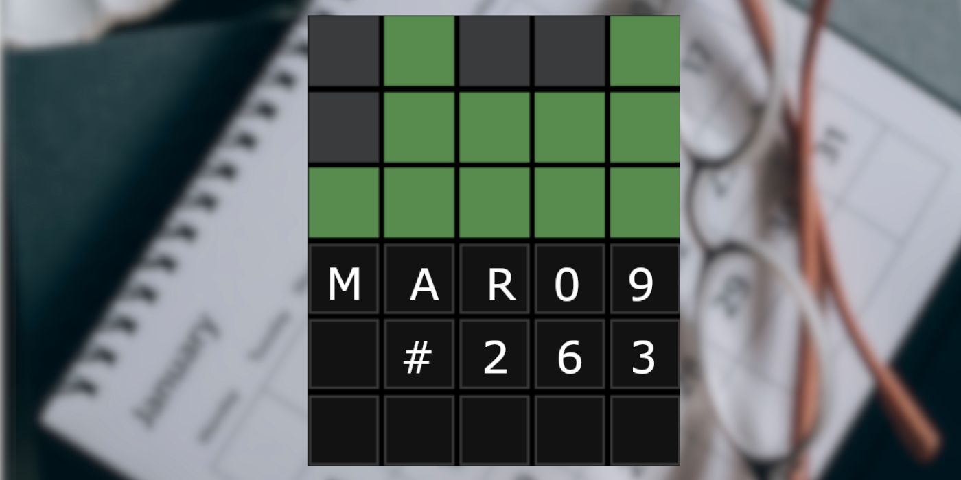 Wordle 263: 9 de marzo de 2022 Respuesta