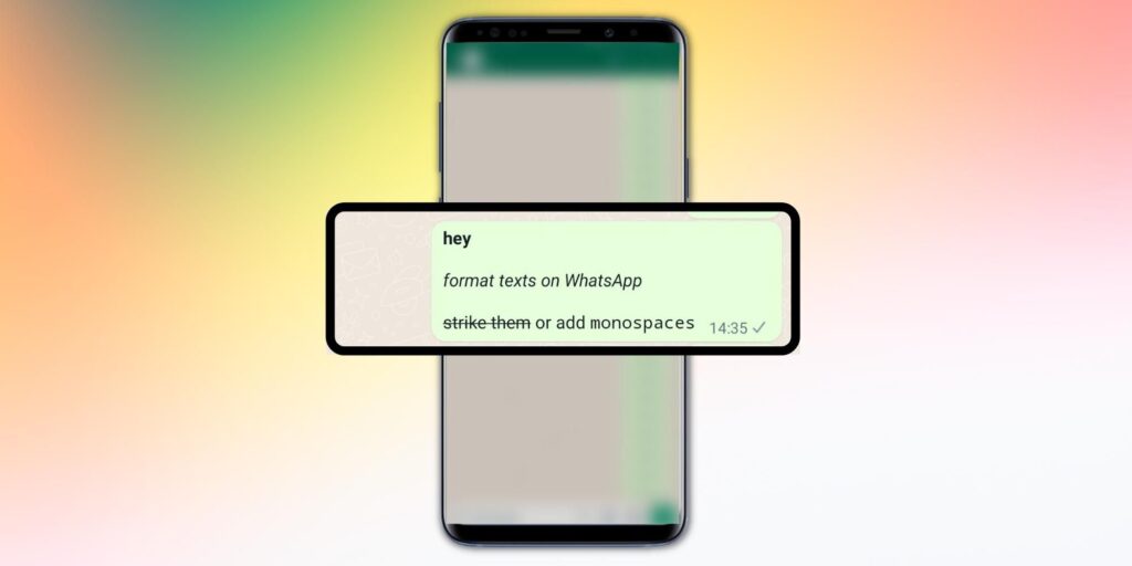 Cómo enviar mensajes formateados en WhatsApp