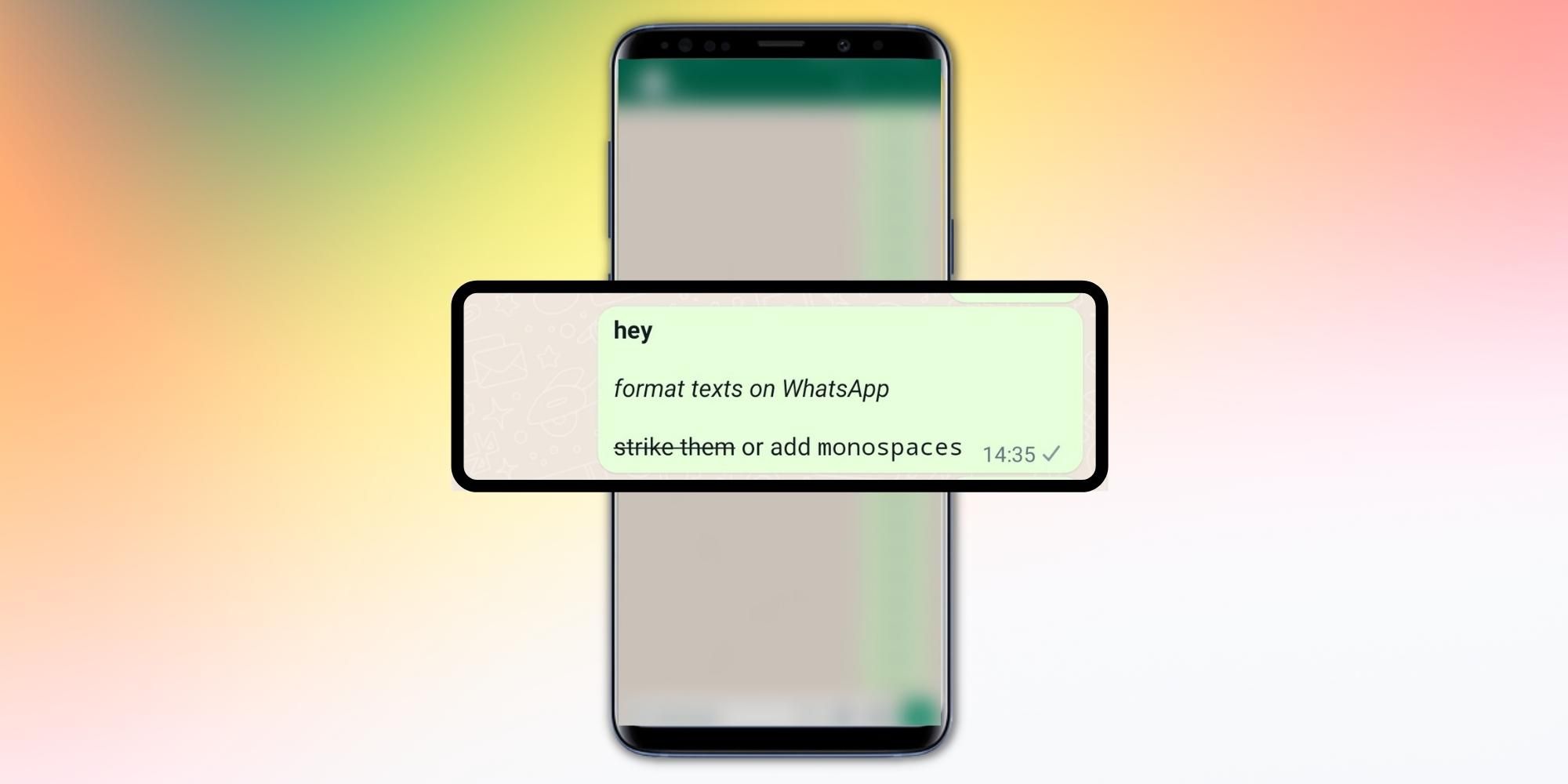 Cómo enviar mensajes formateados en WhatsApp