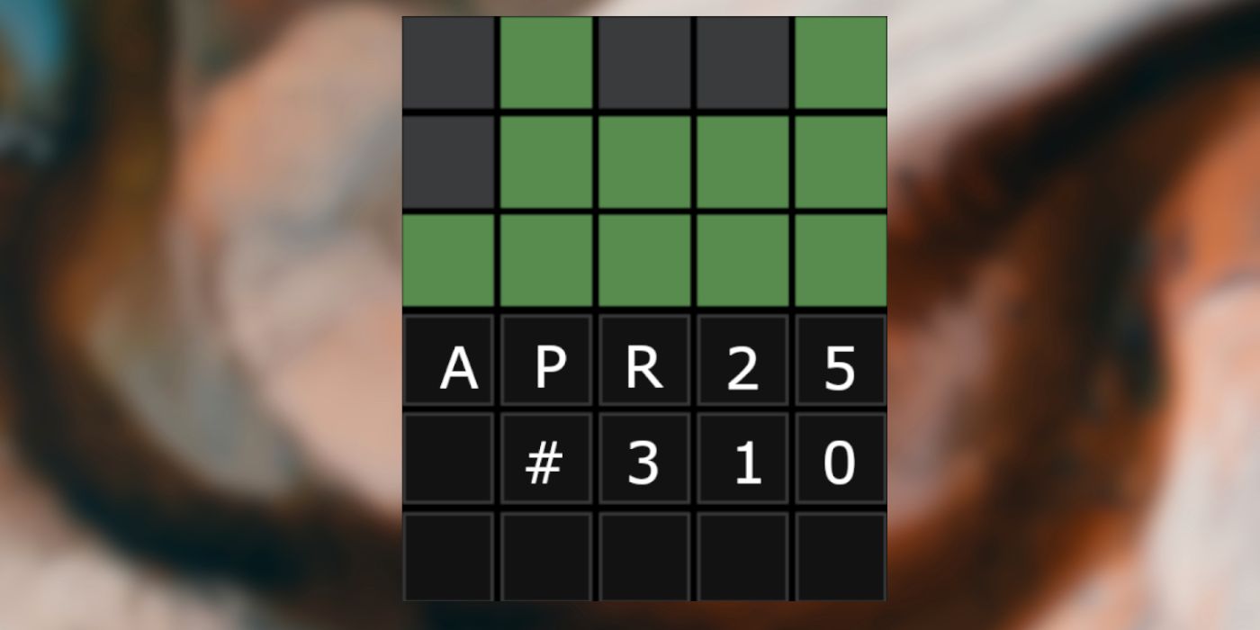 Wordle 310: 25 de abril de 2022 Sugerencias y respuestas