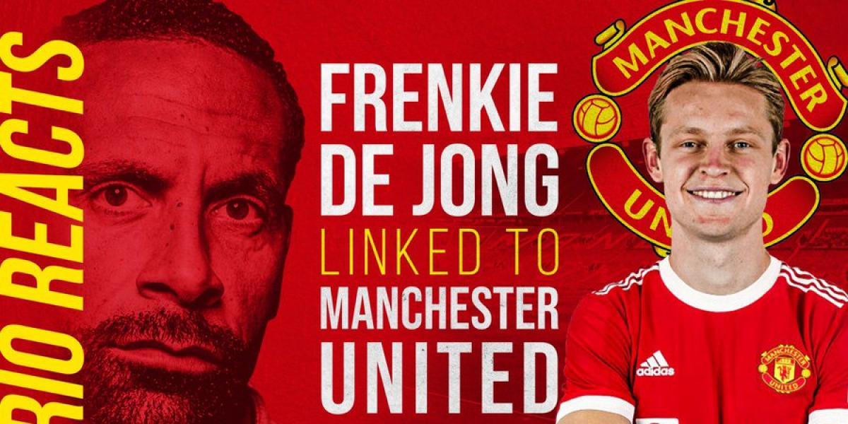 Rio Ferdinand ya habla de Frenkie de Jong y el Manchester United