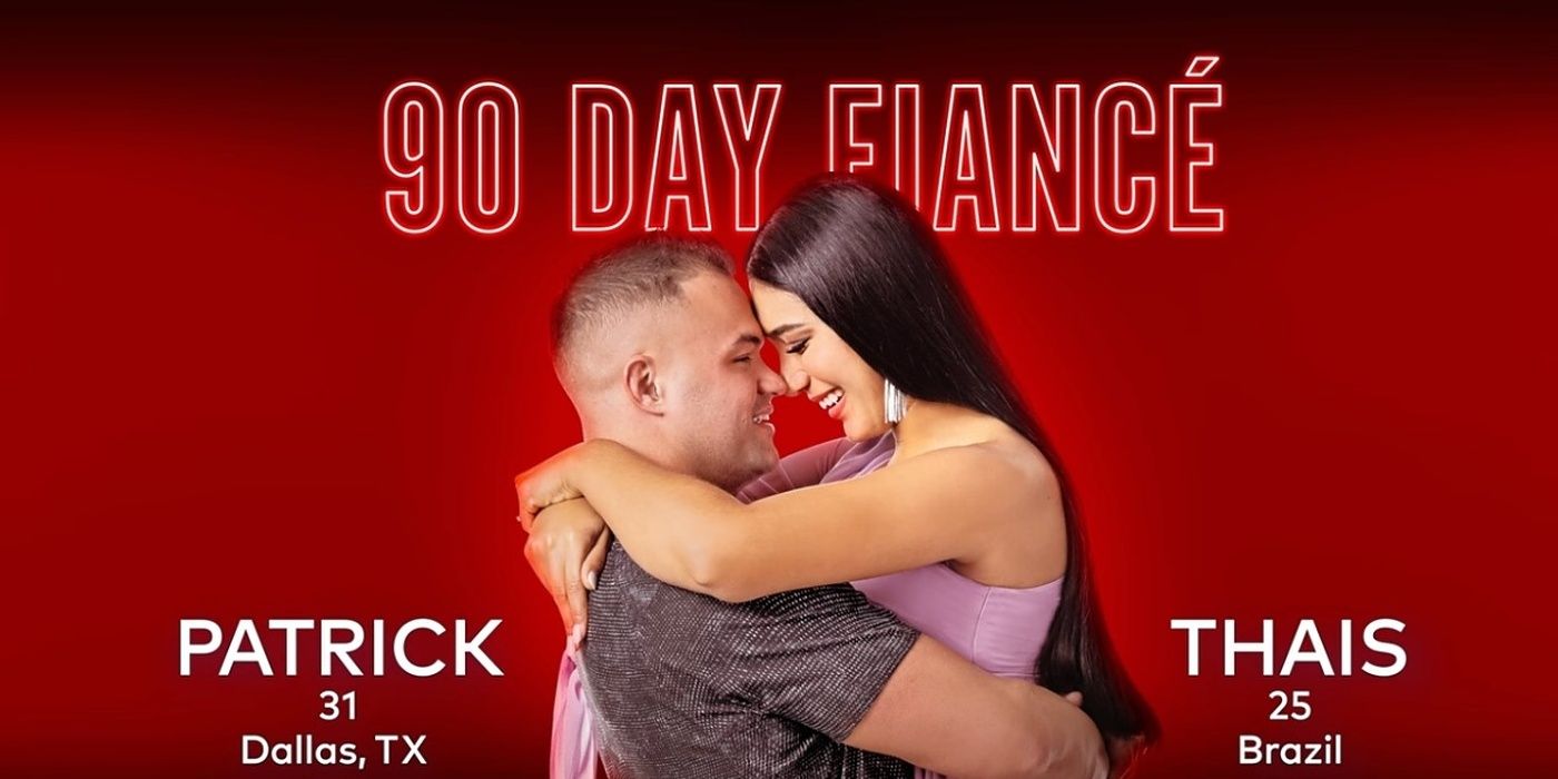 Todo en 90 días: ¿Cuándo debutan Patrick y Thaís en la temporada 9?