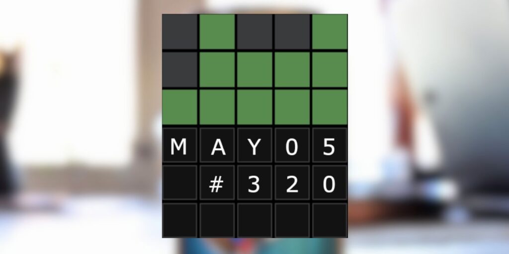 Wordle 320: 5 de mayo de 2022 Sugerencias y respuestas