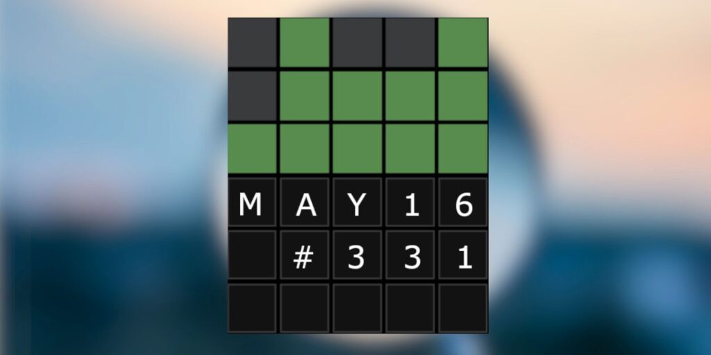 Wordle 331: 16 de mayo de 2022 Sugerencias y respuestas