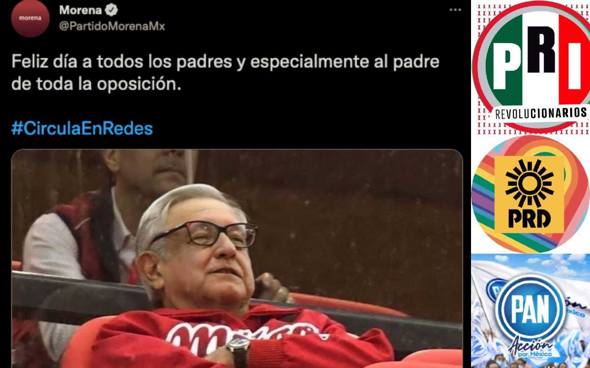 Morena felicita a AMLO: dice que es el padre de la oposición