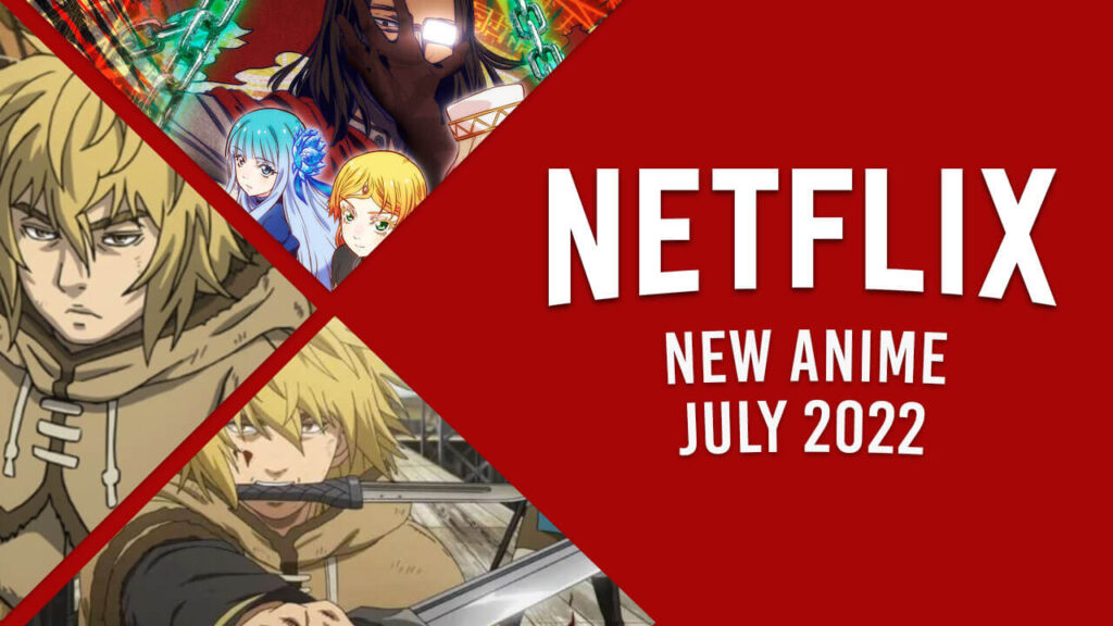 Nuevo anime en Netflix en julio de 2022