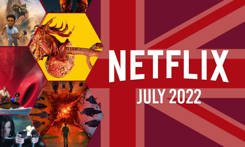 Primer vistazo a lo que llegará a Netflix Reino Unido en julio de 2022