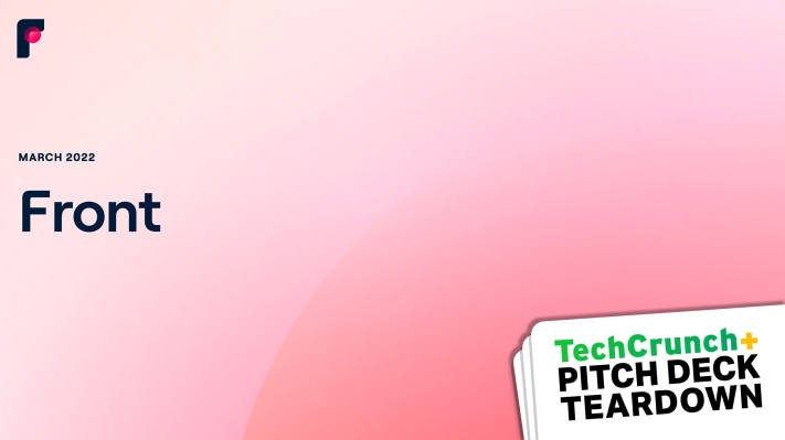 Desmontaje del Pitch Deck: el deck Serie D de $65M de Front