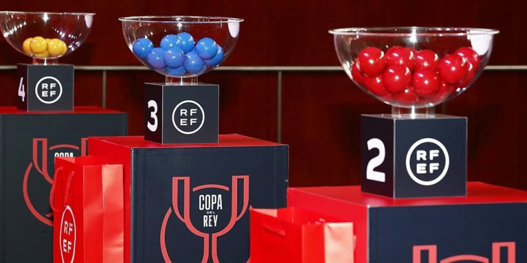 Así será el sorteo de la Copa del Rey