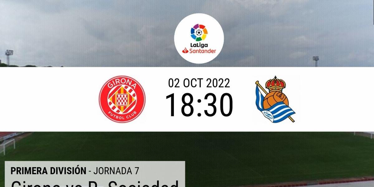 Horario y dónde ver por TV el Girona - Real Sociedad de LaLiga Santander