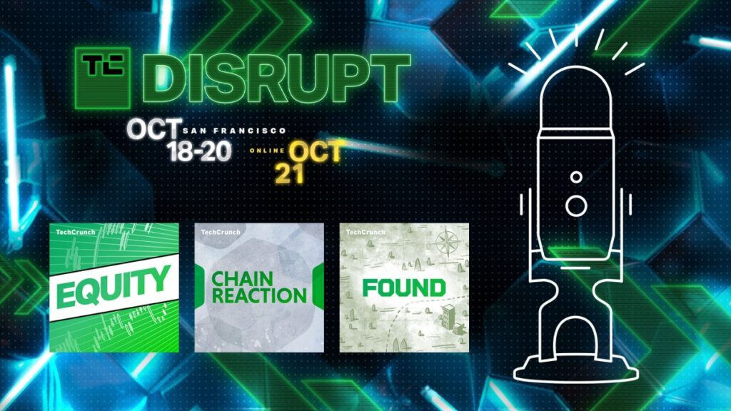 Inicie Disrupt con una grabación en vivo de sus podcasts favoritos de TechCrunch